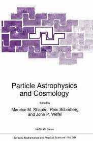 cosmology and particle astrophysics